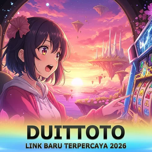 DUITTOTO BONUS Deposit 100% | Portal Resmi Official 2026